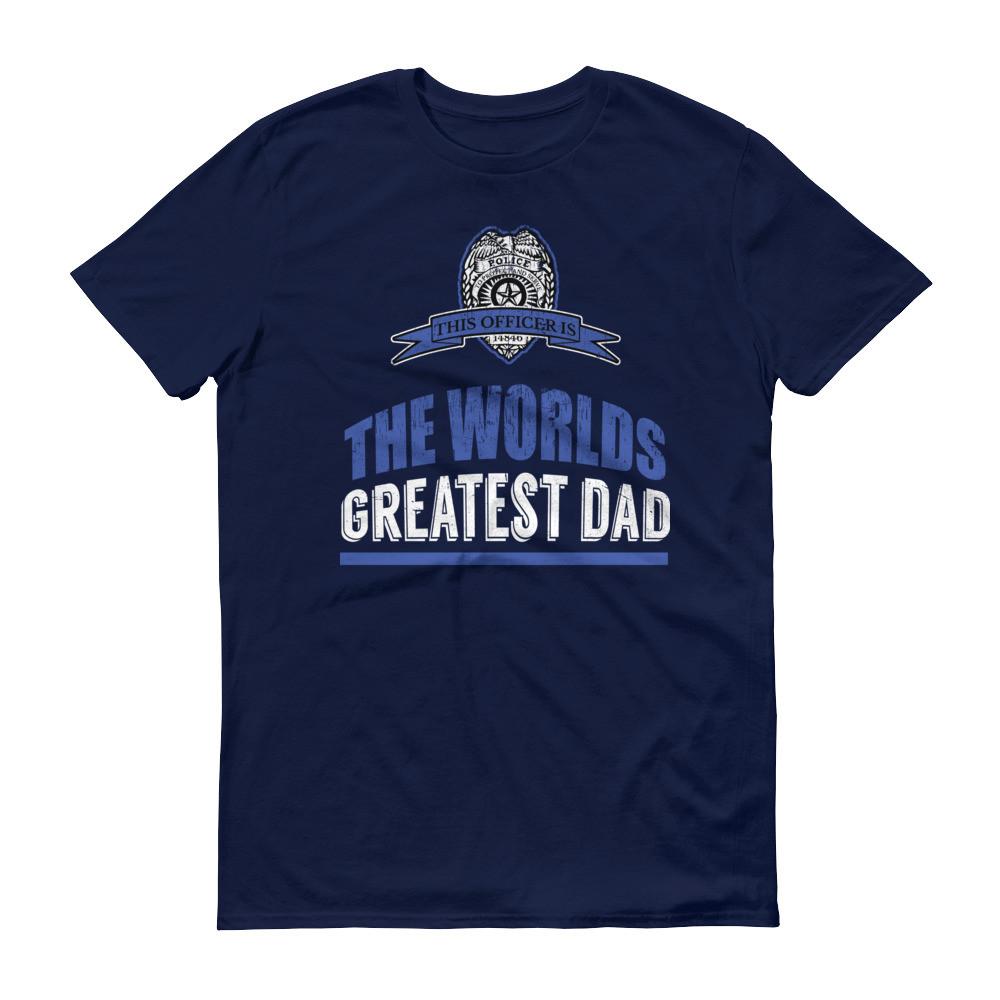 The Worlds Greatest Dad Police Officer Short sleeve t-shirt - Thin Blue Line Wear