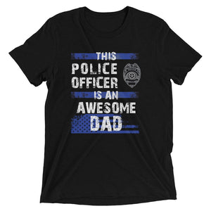 This Police Officer is an Awesome Dad T-shirt - Thin Blue Line Wear