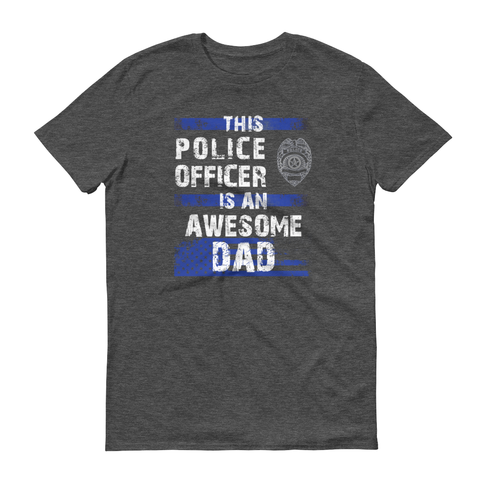 This Police Officer is an Awesome Dad Short Sleeve T-shirt-Double side - Thin Blue Line Wear